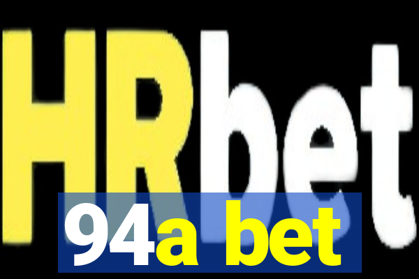 94a bet